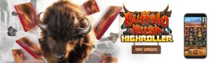 Stampede into bigger thrills with Buffalo Rush HIGHROLLER